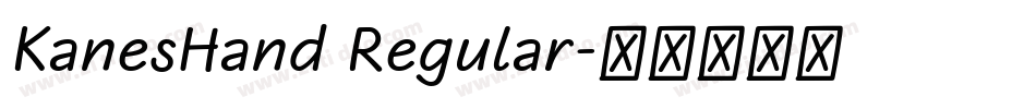 KanesHand Regular字体转换